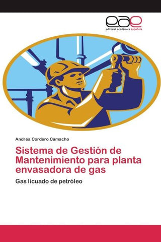 Sistema de Gestión de Mantenimiento para planta envasadora de gas