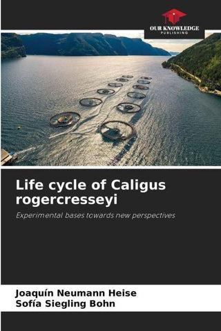 Life cycle of Caligus rogercresseyi