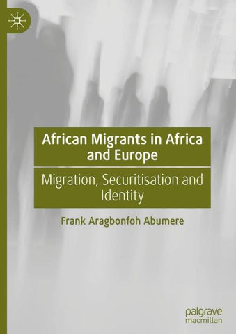 African Migrants in Africa and Europe