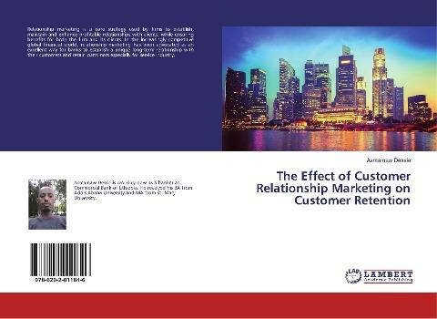 The Effect of Customer Relationship Marketing on Customer Retention