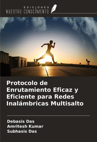 Protocolo de Enrutamiento Eficaz y Eficiente para Redes Inalámbricas Multisalto