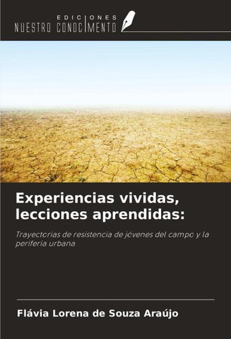 Experiencias vividas, lecciones aprendidas: