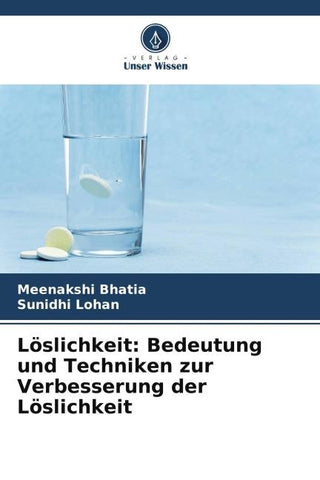 Löslichkeit: Bedeutung und Techniken zur Verbesserung der Löslichkeit