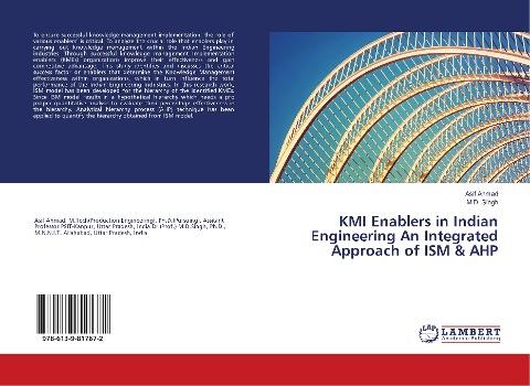 KMI Enablers in Indian Engineering An Integrated Approach of ISM & AHP