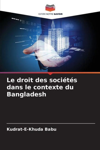 Le droit des sociétés dans le contexte du Bangladesh