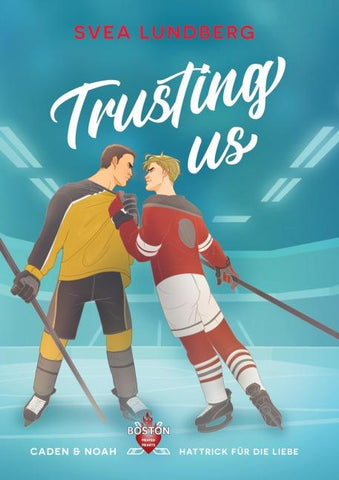 Trusting us - Hattrick für die Liebe