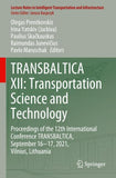 TRANSBALTICA XII: Transportation Science and Technology