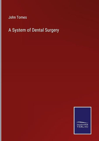 A System of Dental Surgery