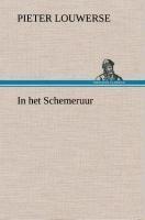 In het Schemeruur