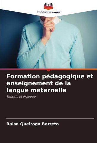 Formation pédagogique et enseignement de la langue maternelle