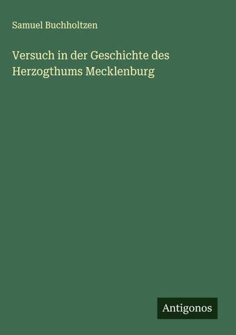 Versuch in der Geschichte des Herzogthums Mecklenburg