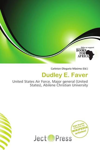 Dudley E. Faver