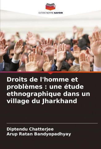 Droits de l'homme et problèmes : une étude ethnographique dans un village du Jharkhand
