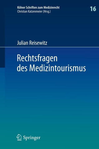 Rechtsfragen des Medizintourismus