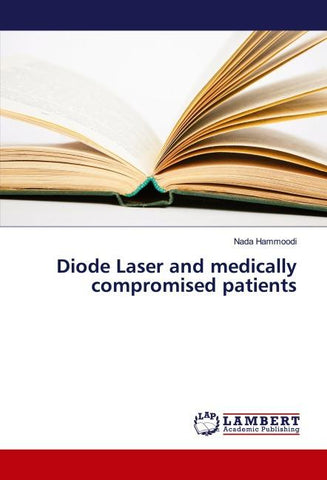 Diode Laser and medically compromised patients