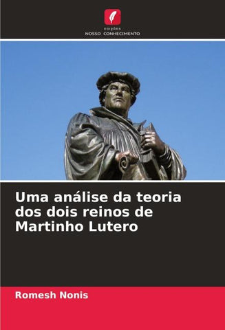 Uma análise da teoria dos dois reinos de Martinho Lutero