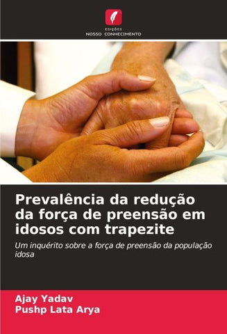 Prevalência da redução da força de preensão em idosos com trapezite