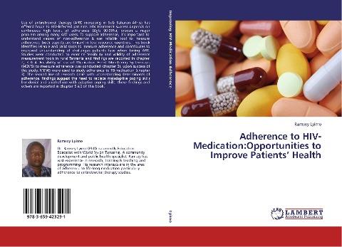 Adherence to HIV-Medication:Opportunities to Improve Patients' Health