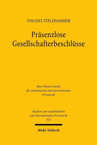 Präsenzlose Gesellschafterbeschlüsse