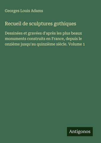 Recueil de sculptures gothiques