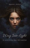 Way Into Light