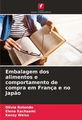 Embalagem dos alimentos e comportamento de compra em França e no Japão