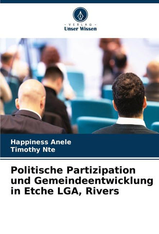 Politische Partizipation und Gemeindeentwicklung in Etche LGA, Rivers