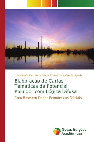 Elaboração de Cartas Temáticas de Potencial Poluidor com Lógica Difusa
