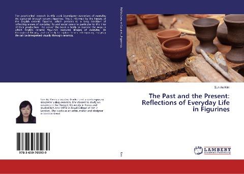 The Past and the Present: Reflections of Everyday Life in Figurines