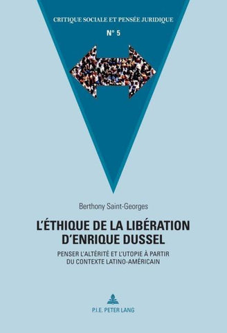 L’éthique de la libération d’Enrique Dussel