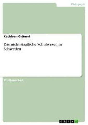 Das nicht-staatliche Schulwesen in Schweden