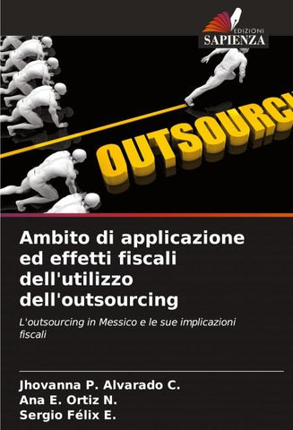 Ambito di applicazione ed effetti fiscali dell'utilizzo dell'outsourcing
