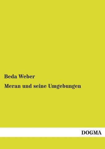 Meran und seine Umgebungen