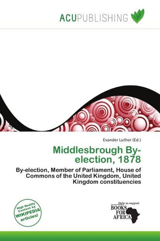 Middlesbrough By-election, 1878
