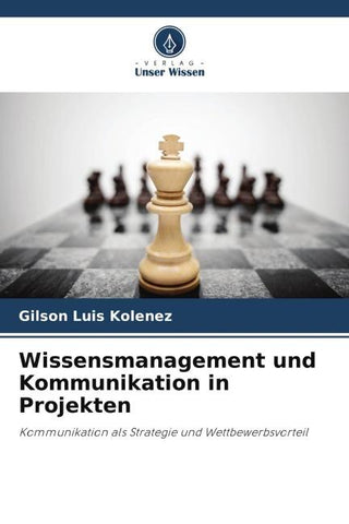 Wissensmanagement und Kommunikation in Projekten
