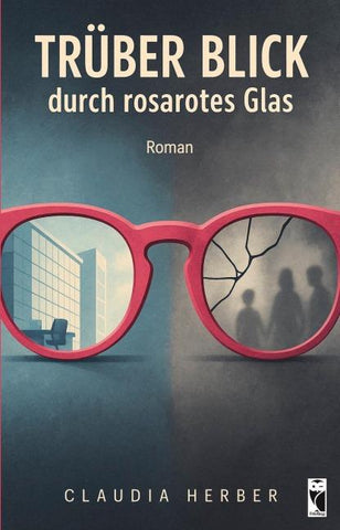 Trüber Blick durch rosarotes Glas