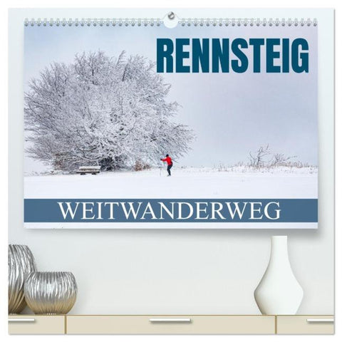 Rennsteig - Weitwanderweg (hochwertiger Premium Wandkalender 2026 DIN A2 quer), Kunstdruck in Hochglanz