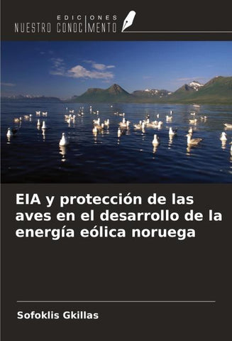 EIA y protección de las aves en el desarrollo de la energía eólica noruega