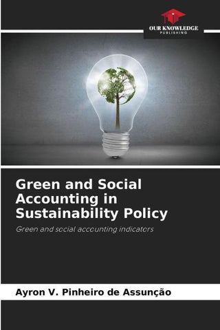 Green and Social Accounting in Sustainability Policy