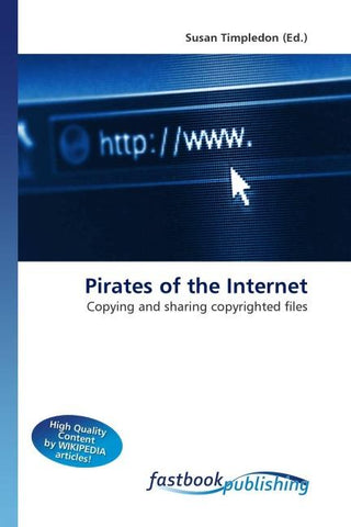 Pirates of the Internet