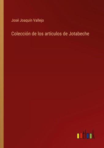 Colección de los artículos de Jotabeche