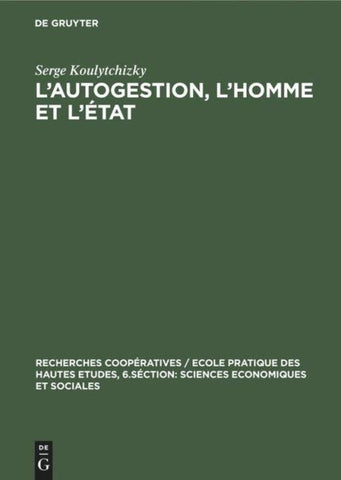 L’autogestion, l’homme et l’état