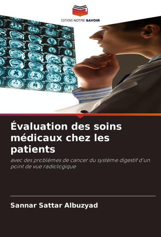Évaluation des soins médicaux chez les patients