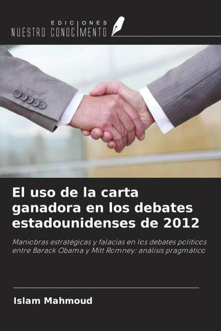 El uso de la carta ganadora en los debates estadounidenses de 2012