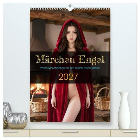 Märchen Engel (hochwertiger Premium Wandkalender 2027 DIN A2 hoch), Kunstdruck in Hochglanz