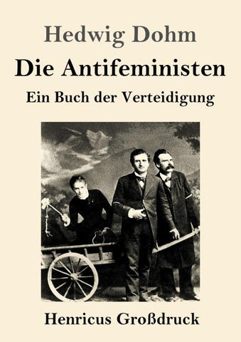Die Antifeministen (Großdruck)