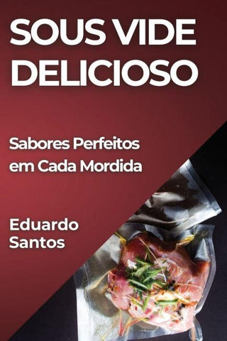 Sous Vide Delicioso