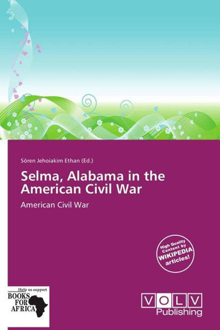 Selma, Alabama in the American Civil War