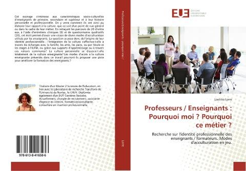 Professeurs / Enseignants : Pourquoi moi ? Pourquoi ce métier ?