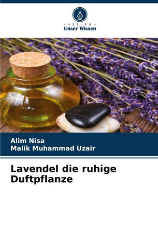Lavendel die ruhige Duftpflanze